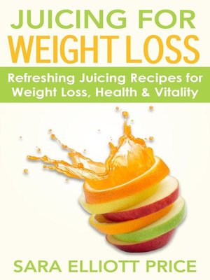 cover image of Juicing for Weight Loss